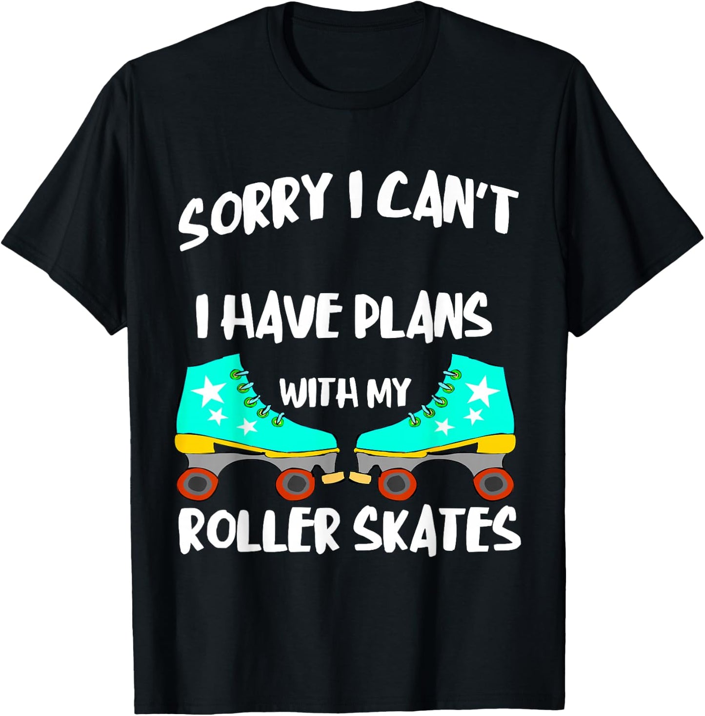 Roller Skates Plans Roller Skating Lover Funny Roller Skater T-Shirt - T-Shirt | Black