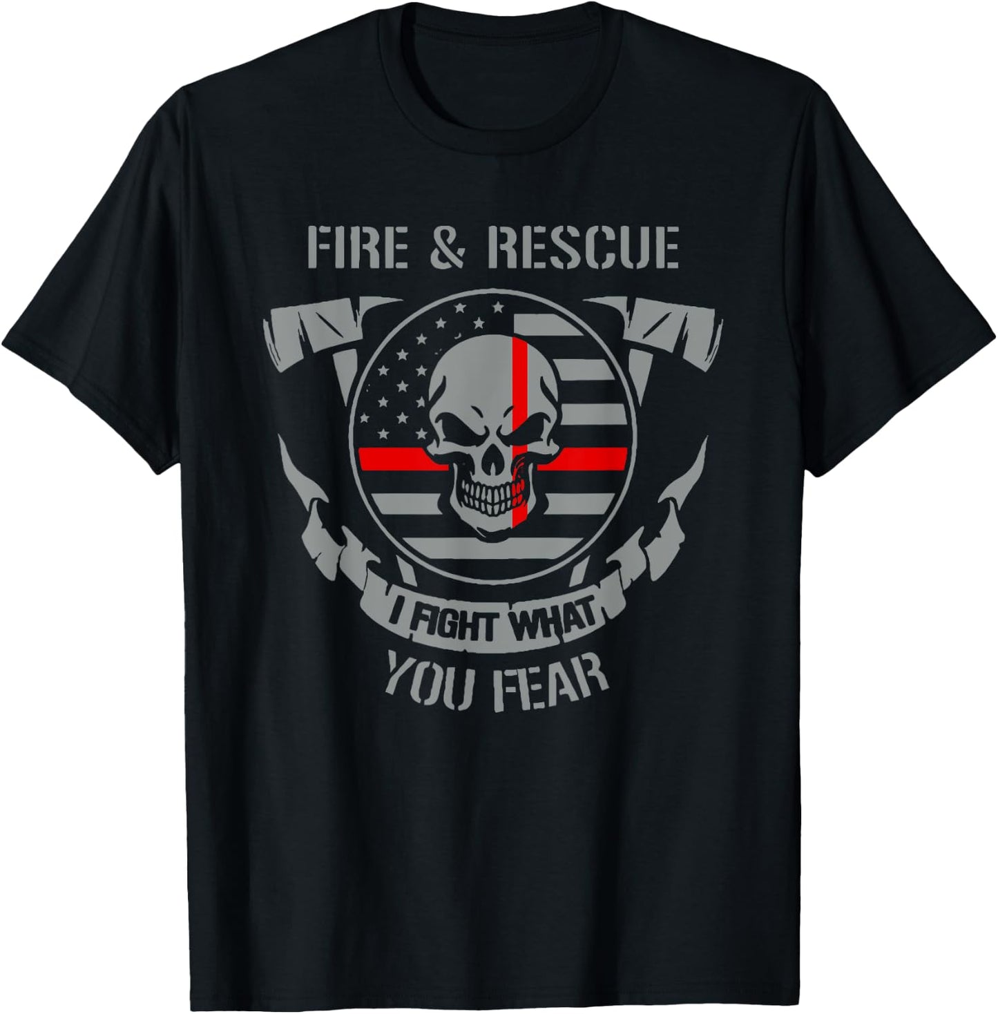 fire department,I fight what you fear,hero,firefighter,gift T-Shirt - T-Shirt | Black