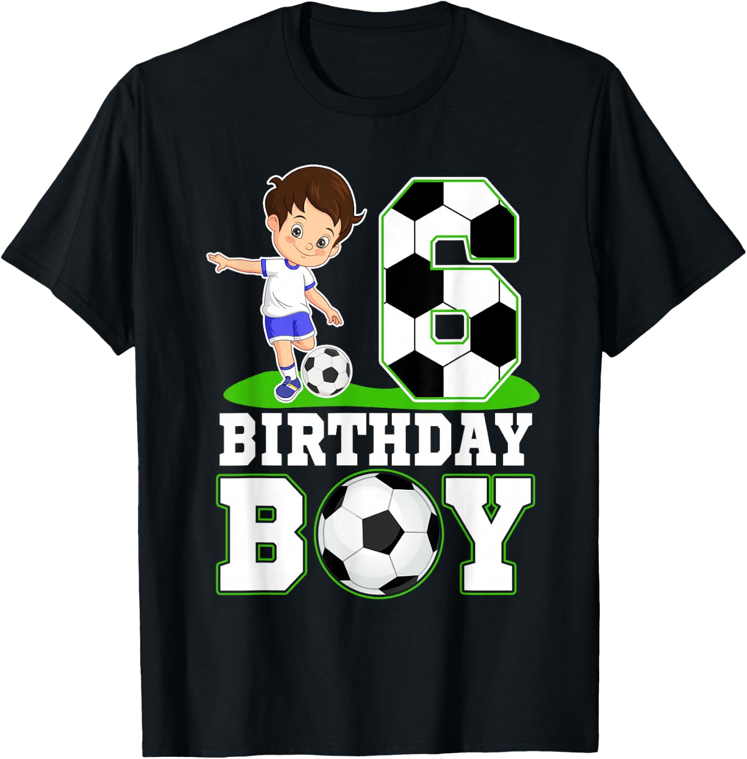 6 Year Old Birthday Soccer 6th Birthday Boy T-Shirt - T-Shirt | Black