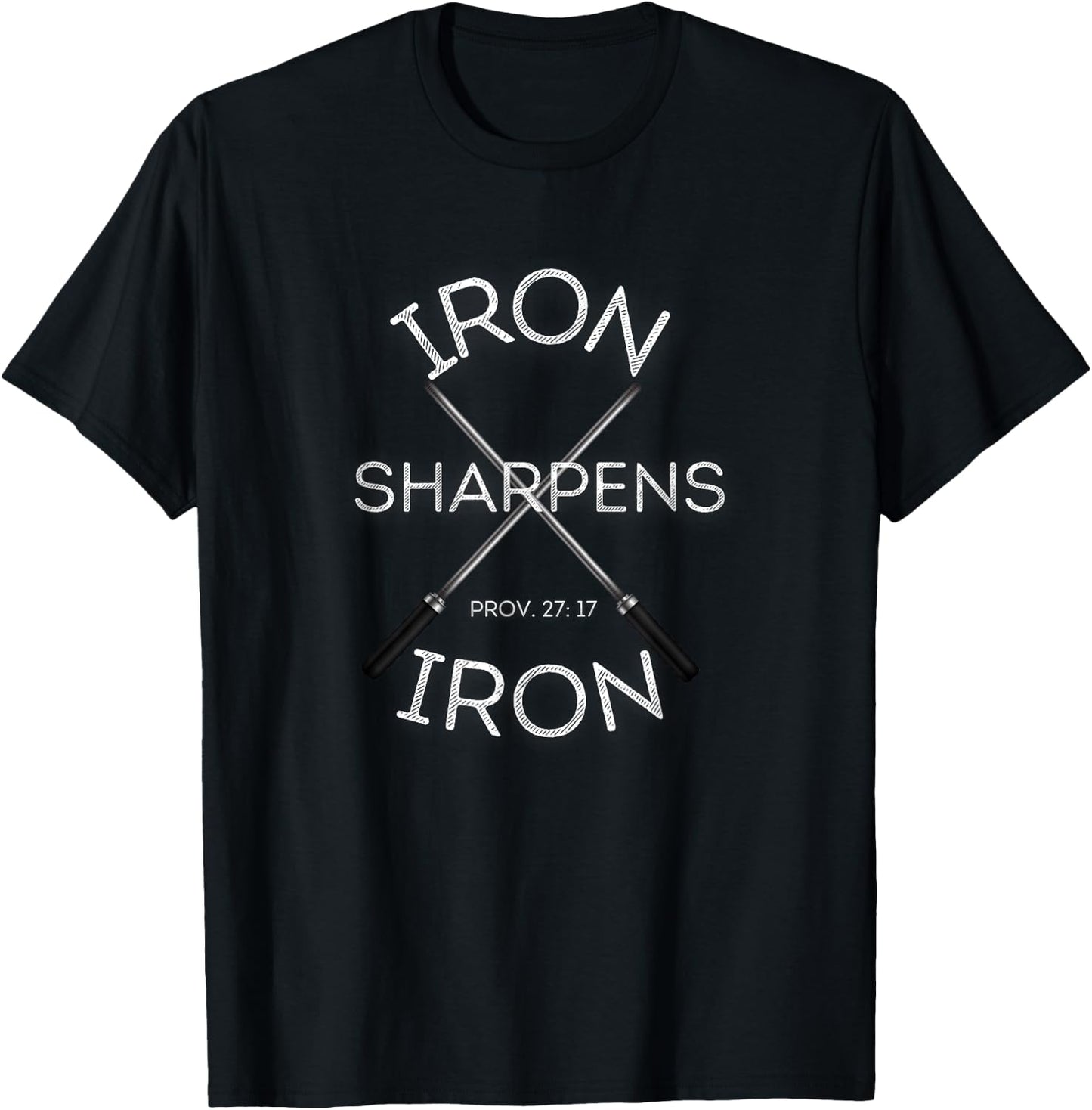 Christian Bible Verse Iron Sharpens Iron Prov 27:17 T-Shirt - T-Shirt | Black