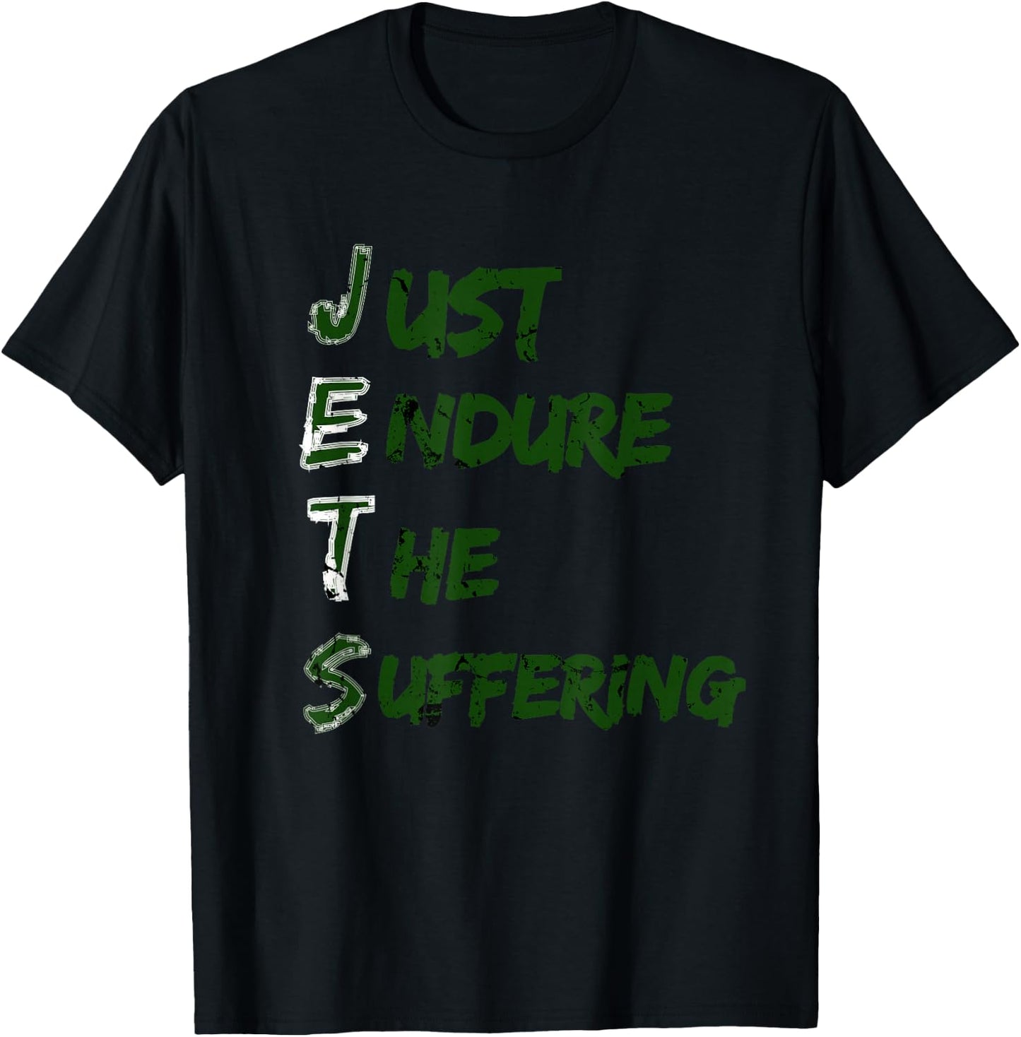 Funny Just Endure The Suffering New York Football motivation T-Shirt - T-Shirt | Black