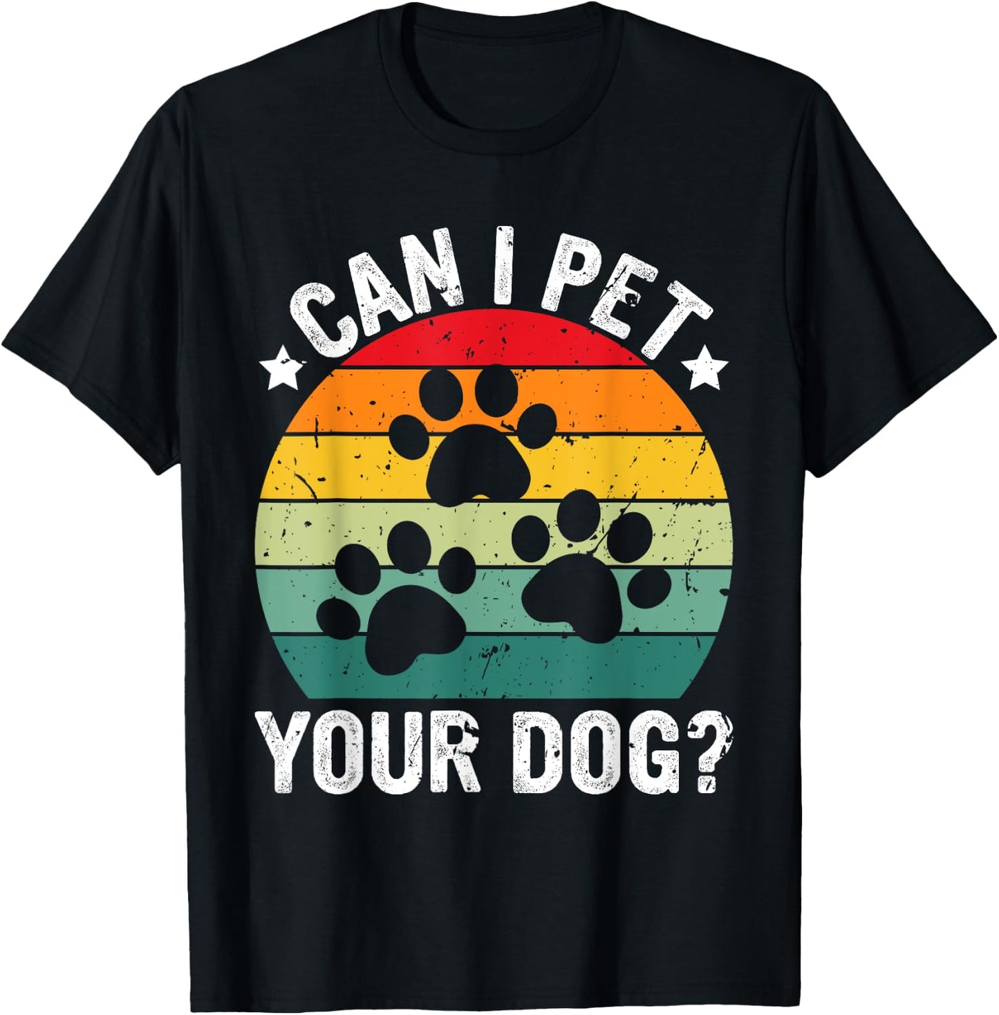 Vintage Retro Can I Pet Your Dog? T-Shirt - T-Shirt | Black