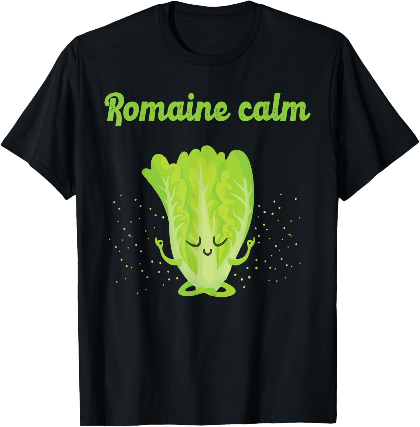 Sarcastic Romaine Calm Zen Yoga Peaceful Gym Class New Gift T-Shirt - T-Shirt | Black