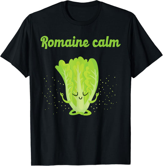 Sarcastic Romaine Calm Zen Yoga Peaceful Gym Class New Gift T-Shirt - T-Shirt | Black