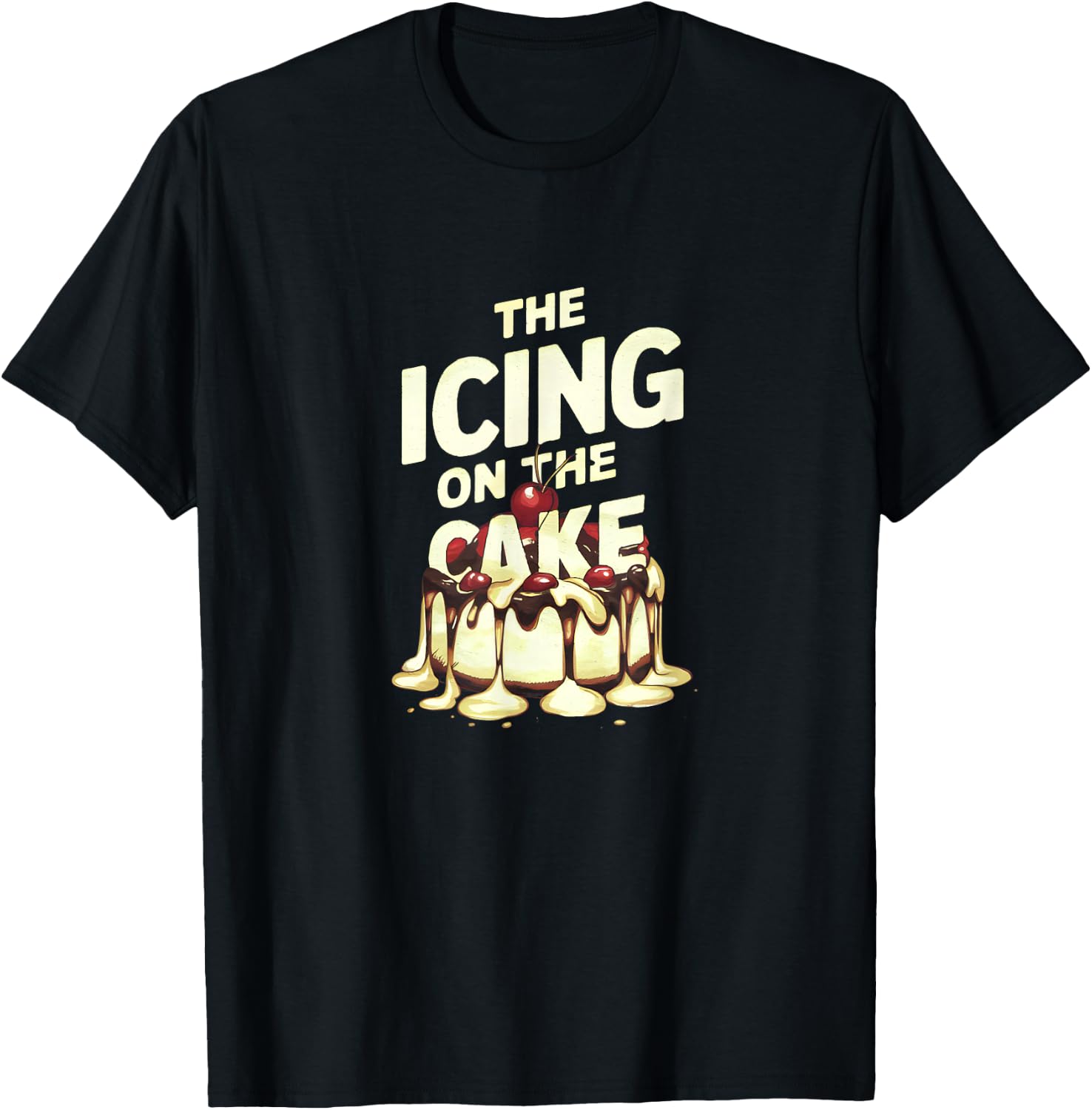 Funny Icing On A Cake Sprinkles Sugar Bakery Print T-Shirt - T-Shirt | Black