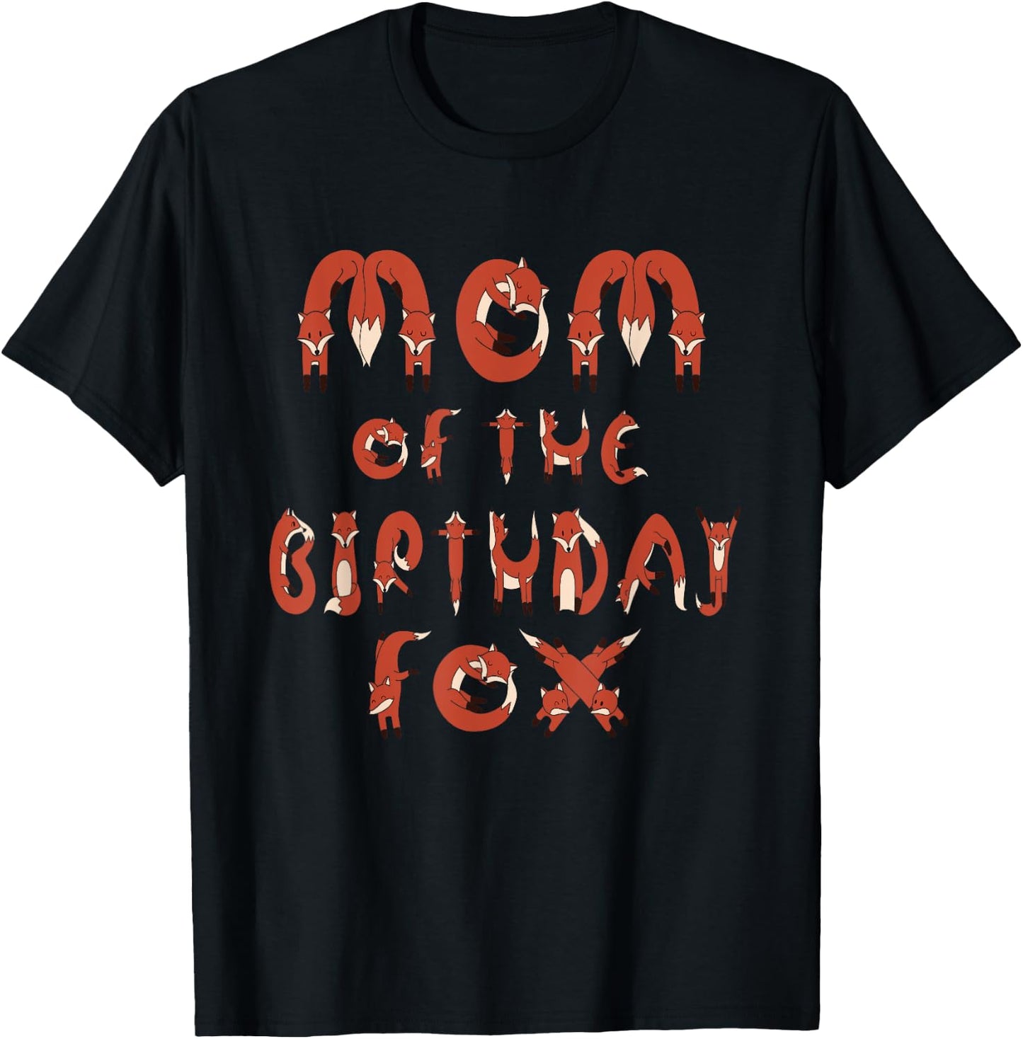 Mom Of The Birthday Fox Boys And Girls B-day Party T-Shirt - T-Shirt | Black