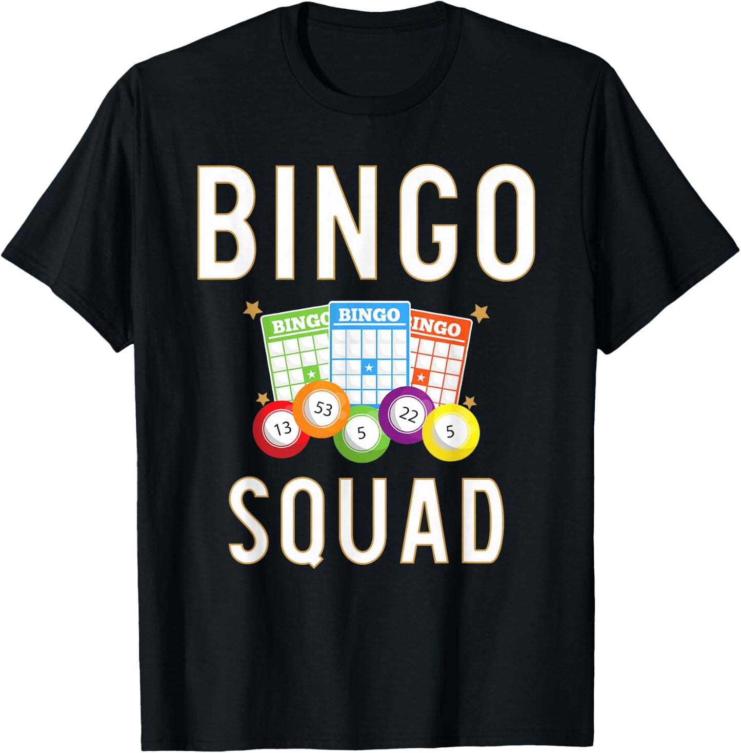 Bingo Squad Bingo Card Player Gift T-Shirt - T-Shirt | Black