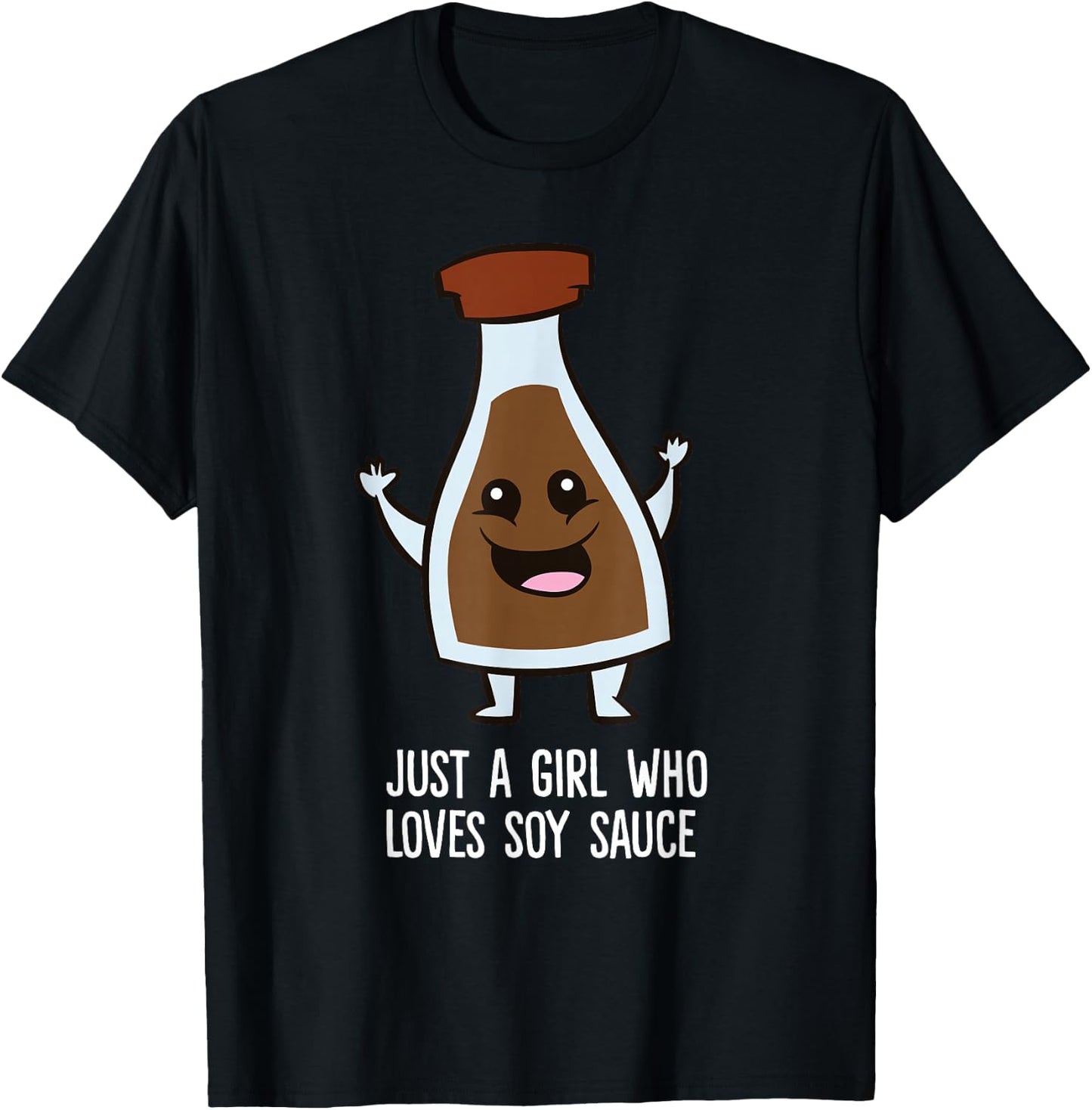 Just a Girl Who Loves Soy Sauce T-Shirt - T-Shirt | Black