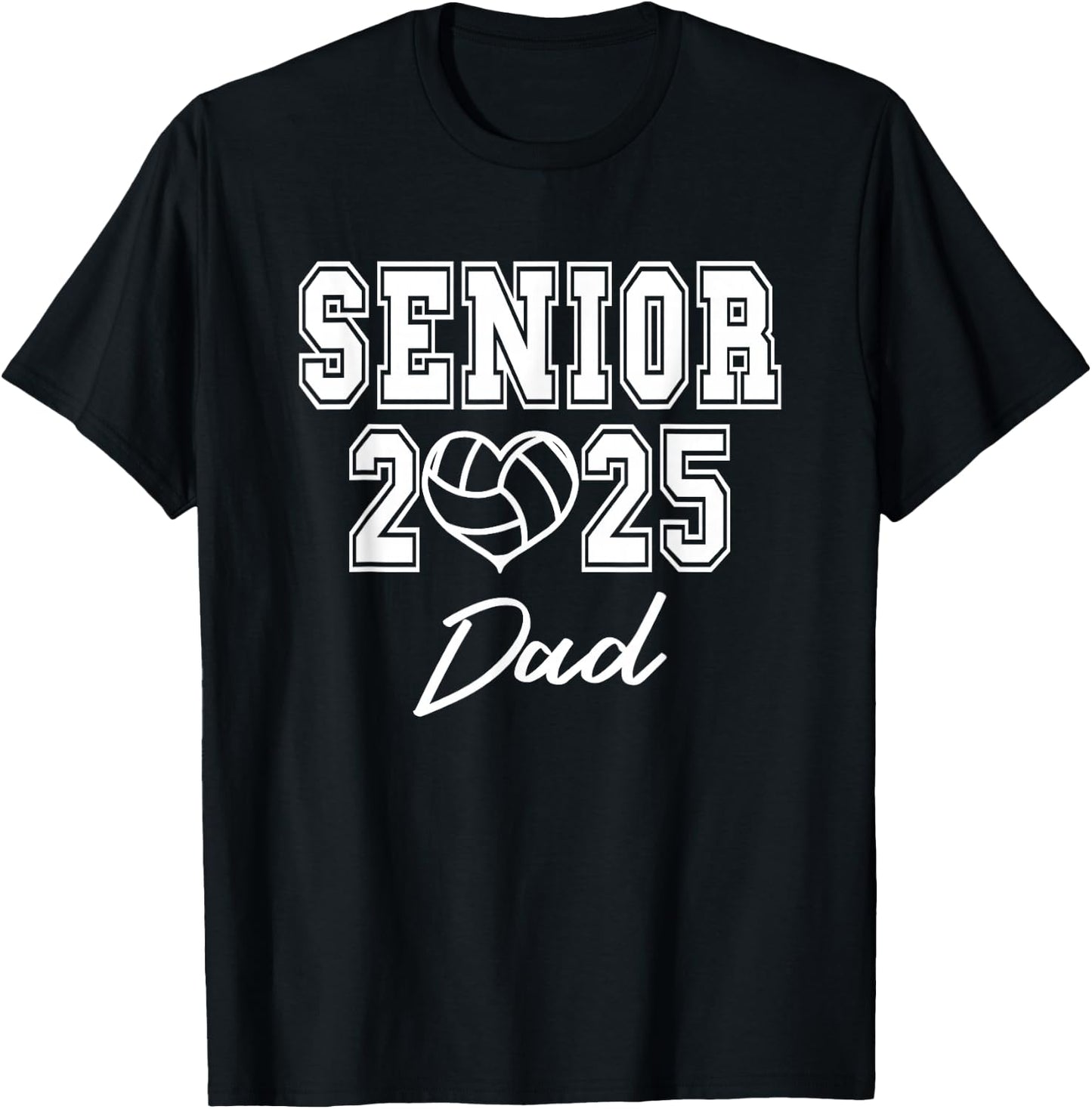 Class of 2025 Volleyball Senior Matching Family Dad T-Shirt - T-Shirt | Black