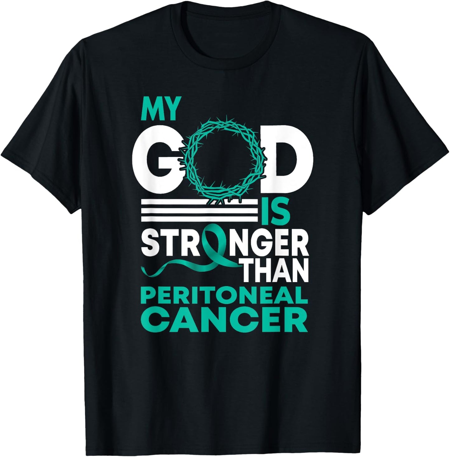 Faith My God Is Stronger Than Peritoneal Cancer Awareness T-Shirt - T-Shirt | Black
