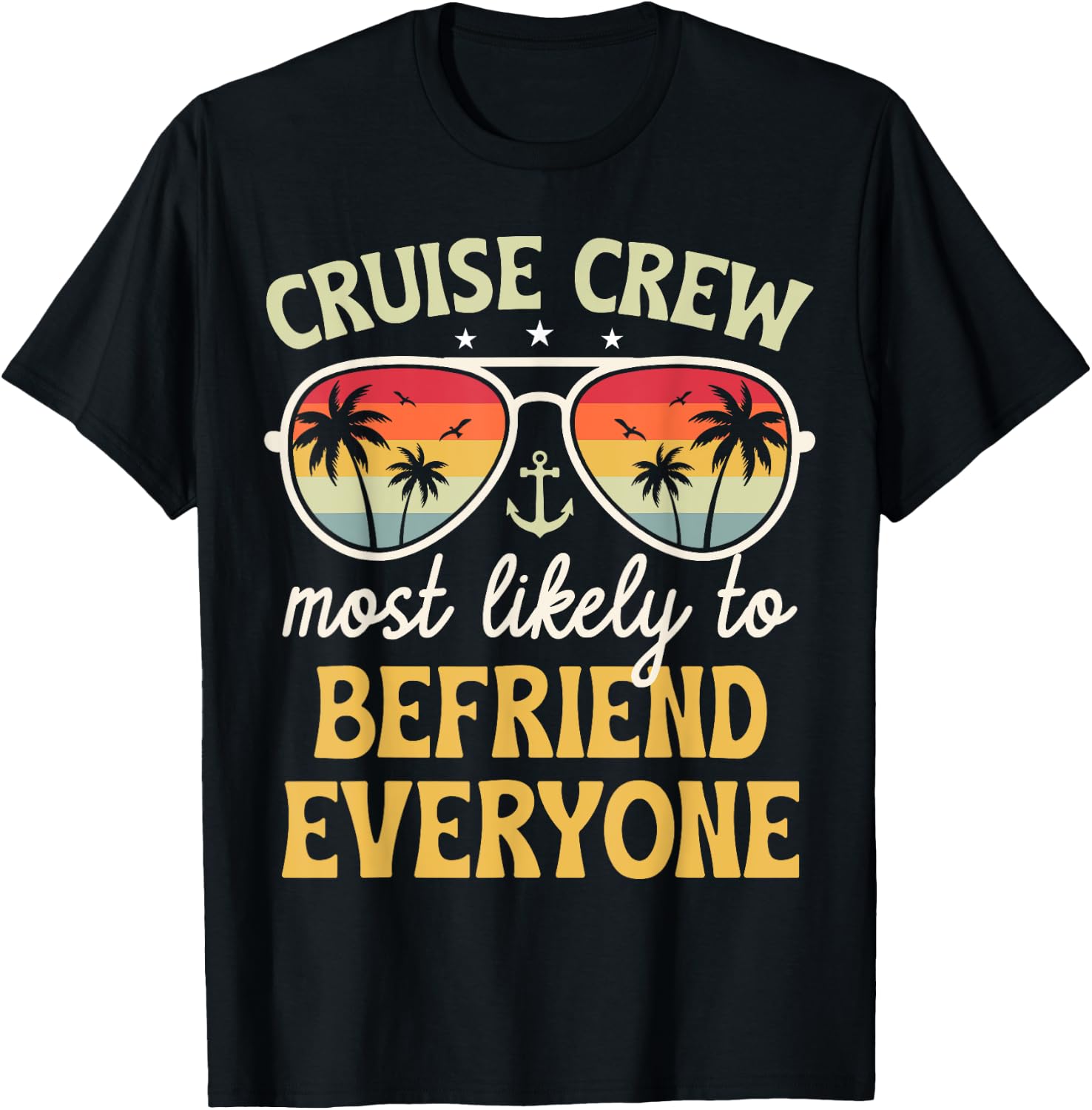 Most Likely To Befriend Everyone Matching Family Cruise 2025 T-Shirt - T-Shirt | Black