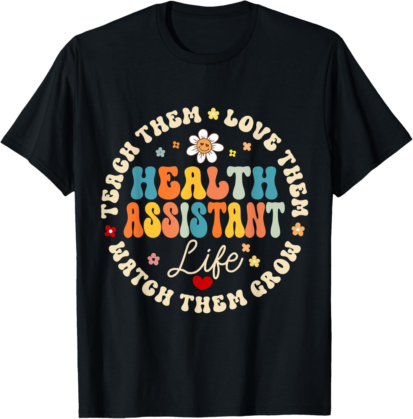 Health Assistant Life School To School & Appreciation Week T-Shirt - T-Shirt | Black