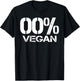 00% Vegan - My slogan Anti-Vegan - No Vegetables T-Shirt - T-Shirt | Black