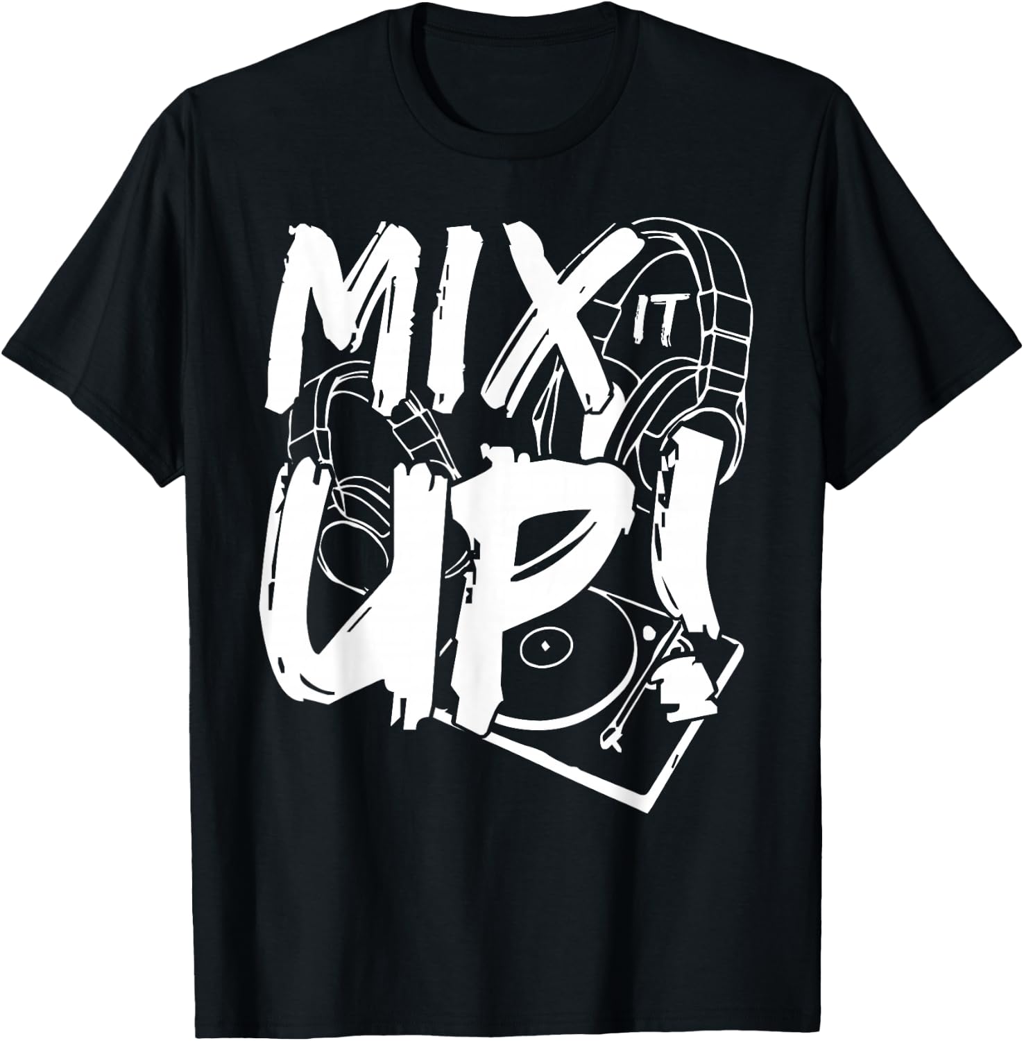 Mix it up! Disc DJ Headphone Music Gift Fun T-Shirt - T-Shirt | Black