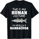This Is My Human Costume I'm Really A Barracuda Funny T-Shirt - T-Shirt | Black