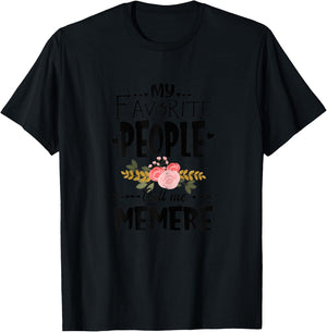 My Favorite People Call Me Memere Flower Mother's Day T-Shirt - T-Shirt | Black