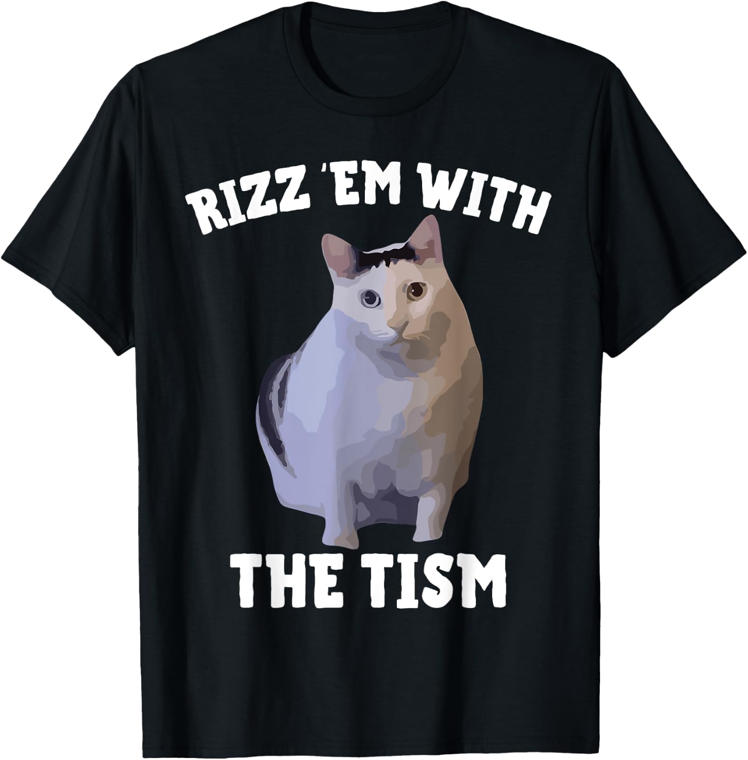 Rizz Em With The Tism Rizzler Joke Meme Rizzling Hun Cat Pun Men Women Girls Kids T-Shirt - T-Shirt | Black