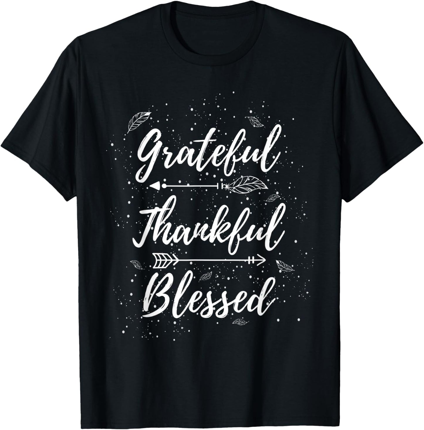 Grateful Thankful Blessed Thanksgiving T-Shirt - T-Shirt | Black