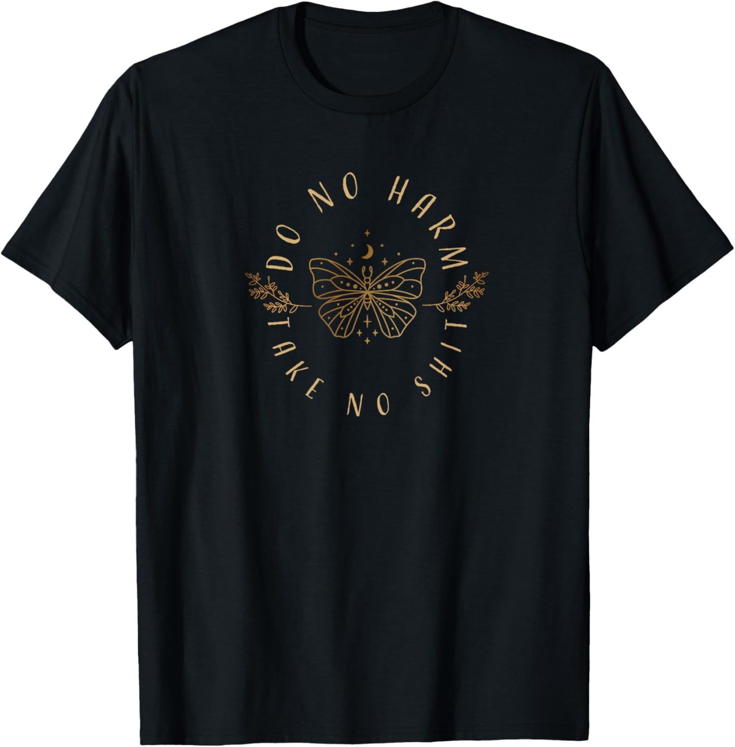 Do No Harm Take No Shit witchy moon moth T-Shirt - T-Shirt | Black