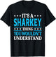 It's A Sharkey Thing Surname Funny Family Last Name Sharkey T-Shirt - T-Shirt | Black