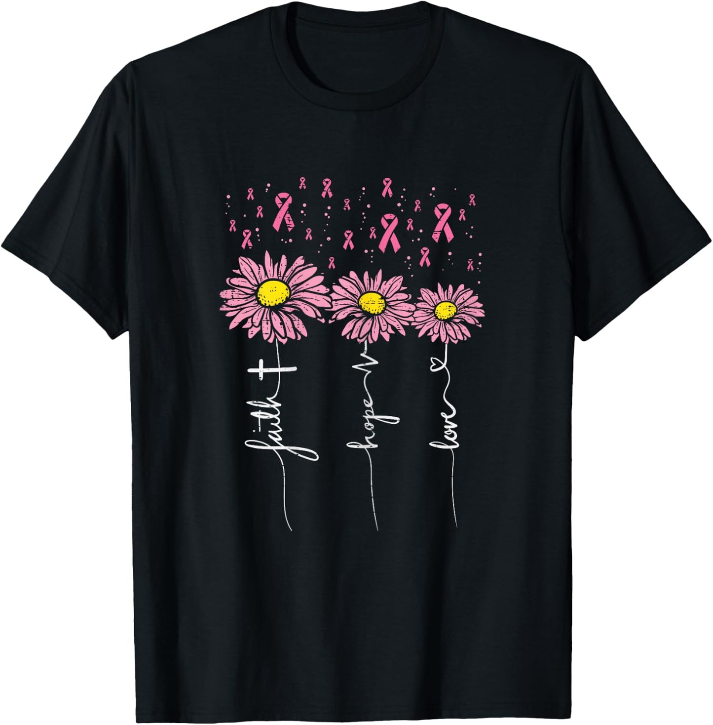 Faith Hope Love Flowers Breast Cancer Awareness Support Gift T-Shirt - T-Shirt | Black