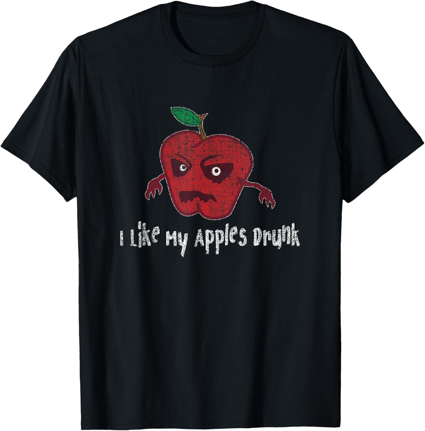 Hard Apple Cider Gift I Like My Apples Drunk Craft Brew Beer T-Shirt - T-Shirt | Black