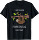 Sloth I Got So Much Procrastinating Done Today Gift T-Shirt - T-Shirt | Black