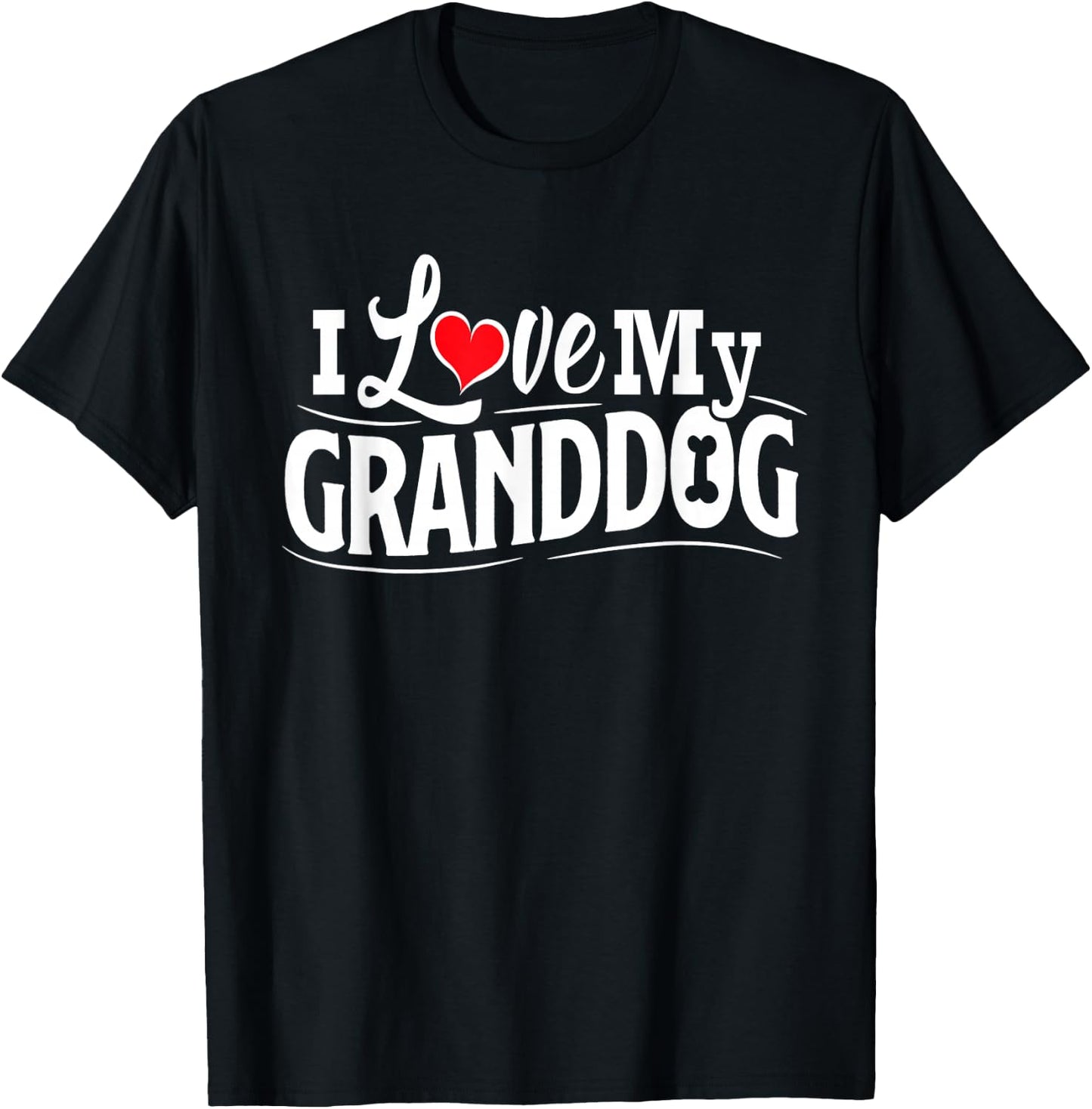 Granddog I Love My Granddog Granddog Shirt Men Grandog Gifts T-Shirt - T-Shirt | Black