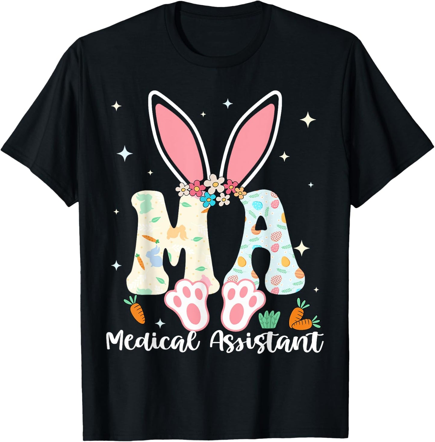 Medical Assistant - Happy Easter Sayings Egg Bunny T-Shirt - T-Shirt | Black