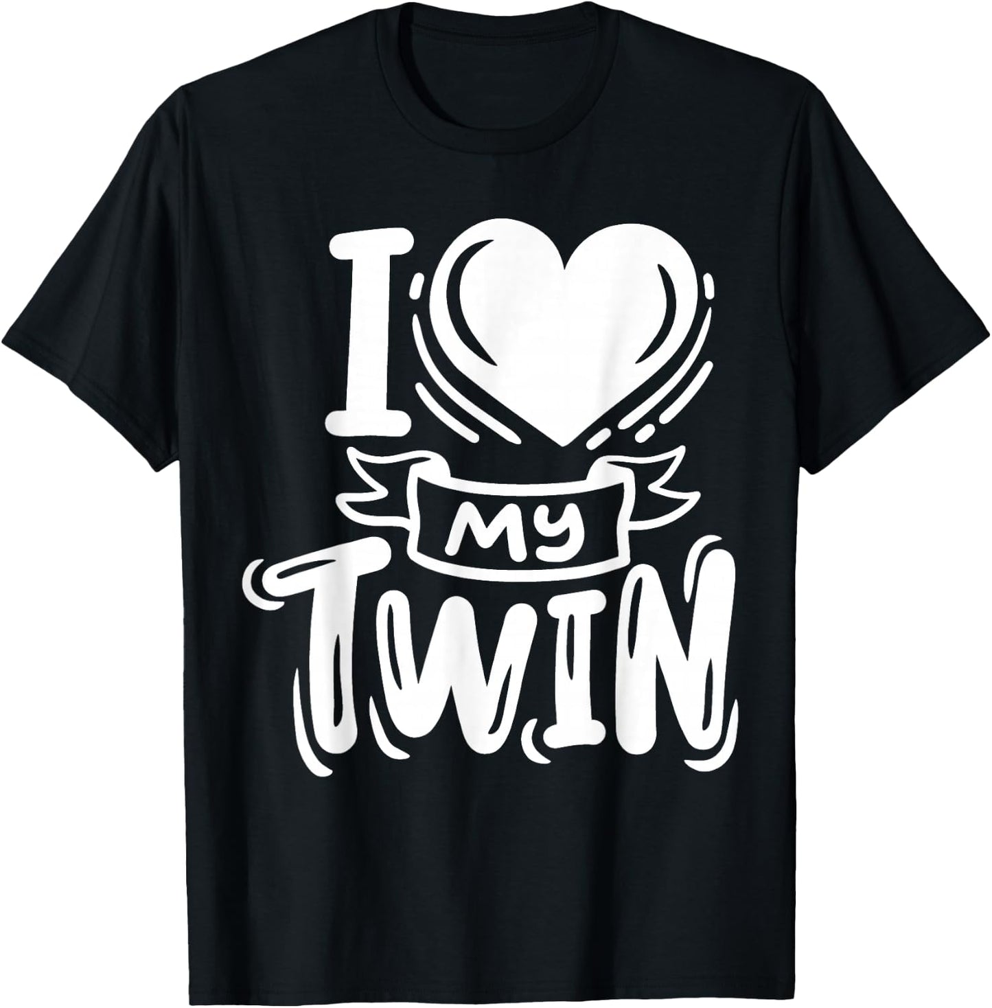 Twins Twin Brother Sister I Love My Twin T-Shirt - T-Shirt | Black