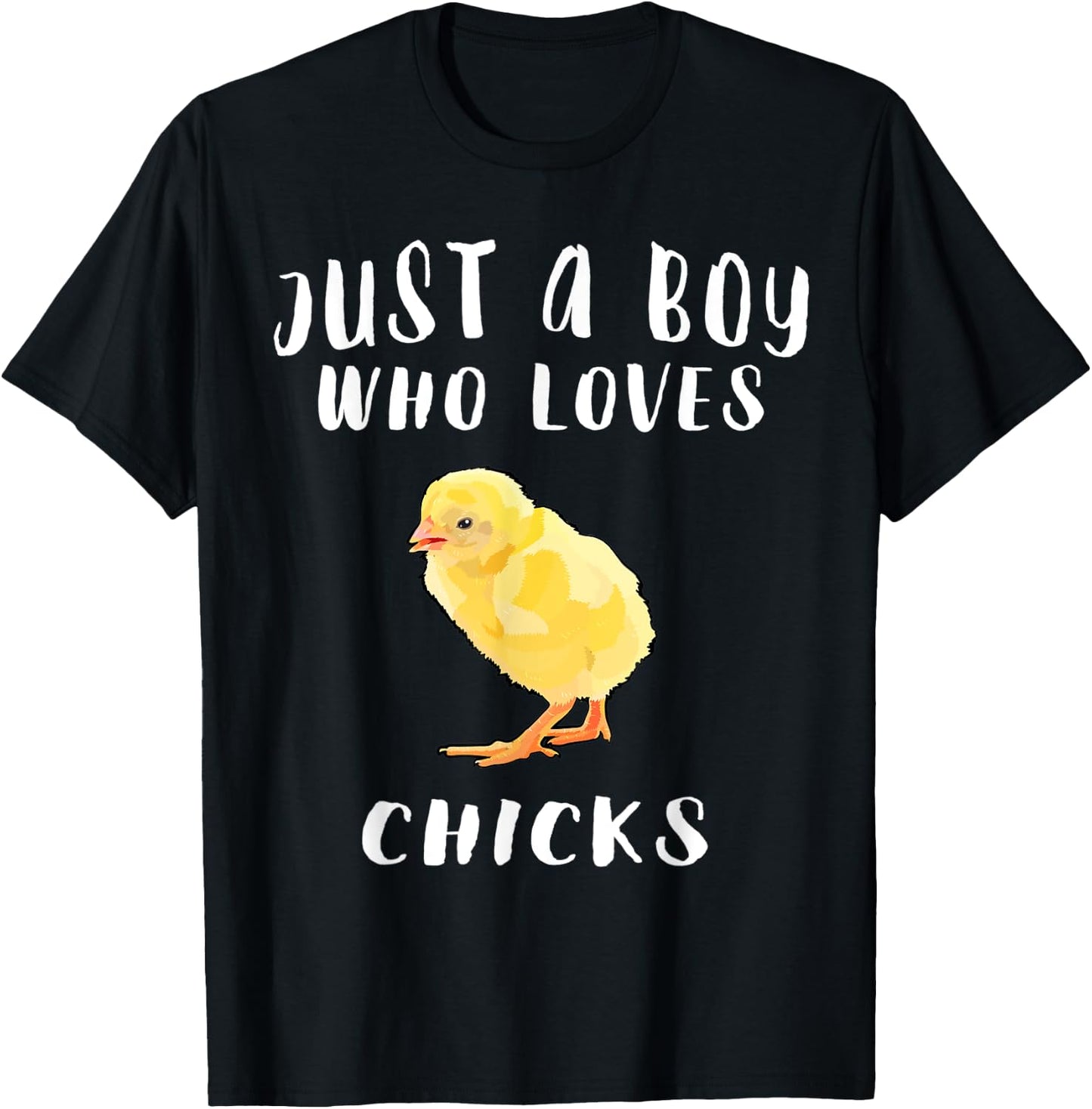 Im Just A Boy Who Loves Chick Farm Animal Lover T-Shirt - T-Shirt | Black