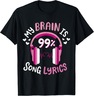 My Brain Is 99% Song Lyrics T-Shirt - T-Shirt | Black