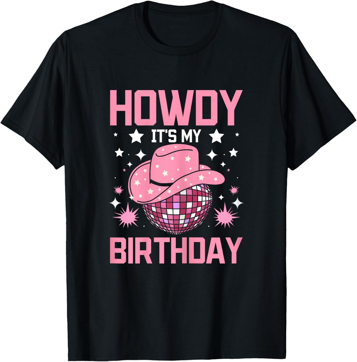 Western howdy its my Birthday disco cowgirl T-Shirt - T-Shirt | Black