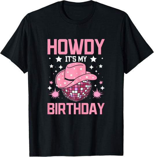 Western howdy its my Birthday disco cowgirl T-Shirt - T-Shirt | Black