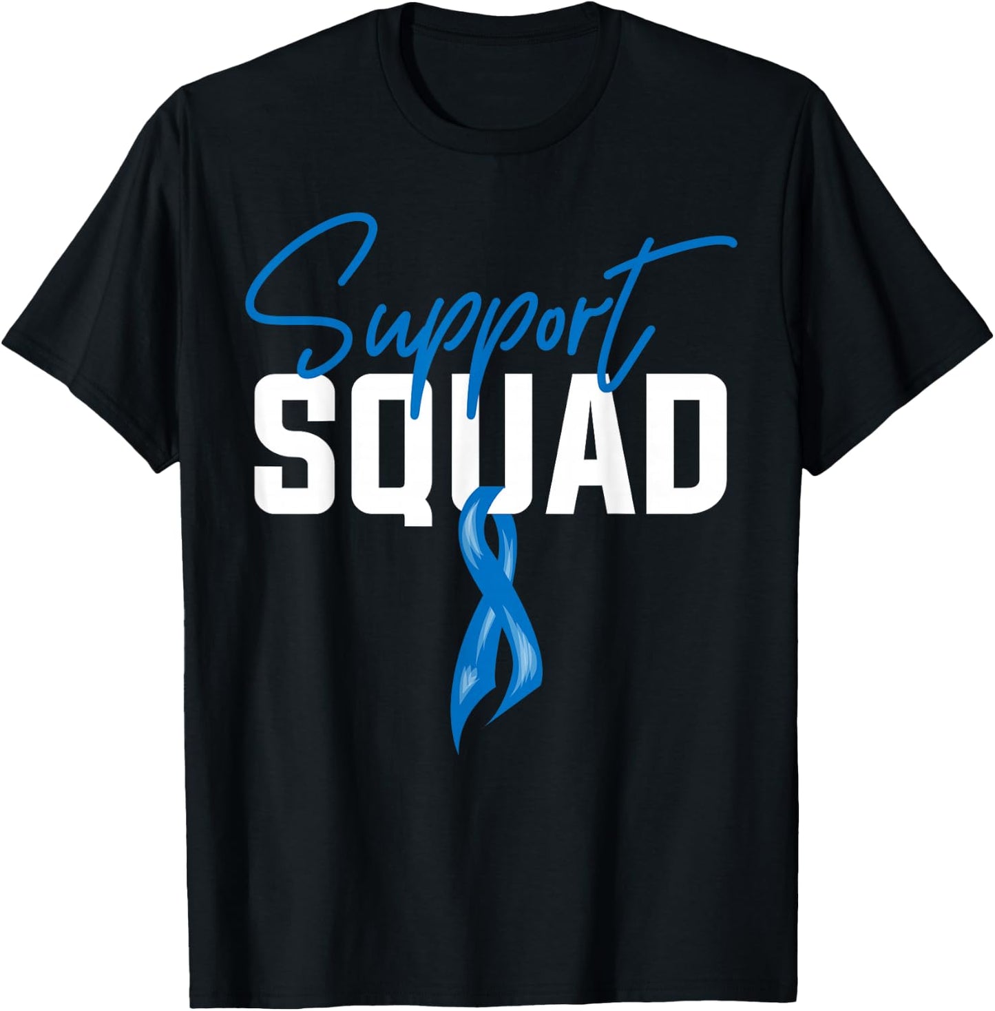 Colon Cancer Awareness Support Squad Blue Ribbon T-Shirt - T-Shirt | Black