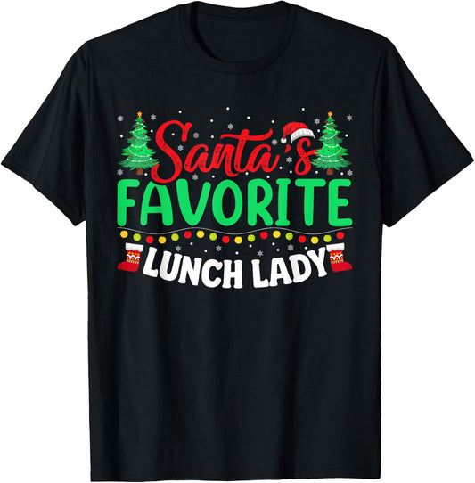 Santa's Favorite School Lunch Lady Christmas Gifts Women T-Shirt - T-Shirt | Black