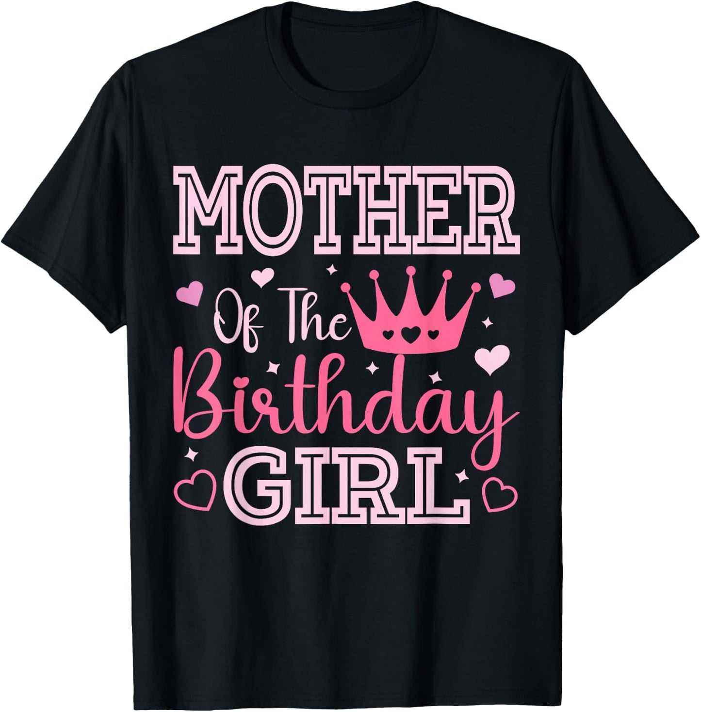Mother of the Birthday Girl Cute Pink Matching Family Party T-Shirt - T-Shirt | Black