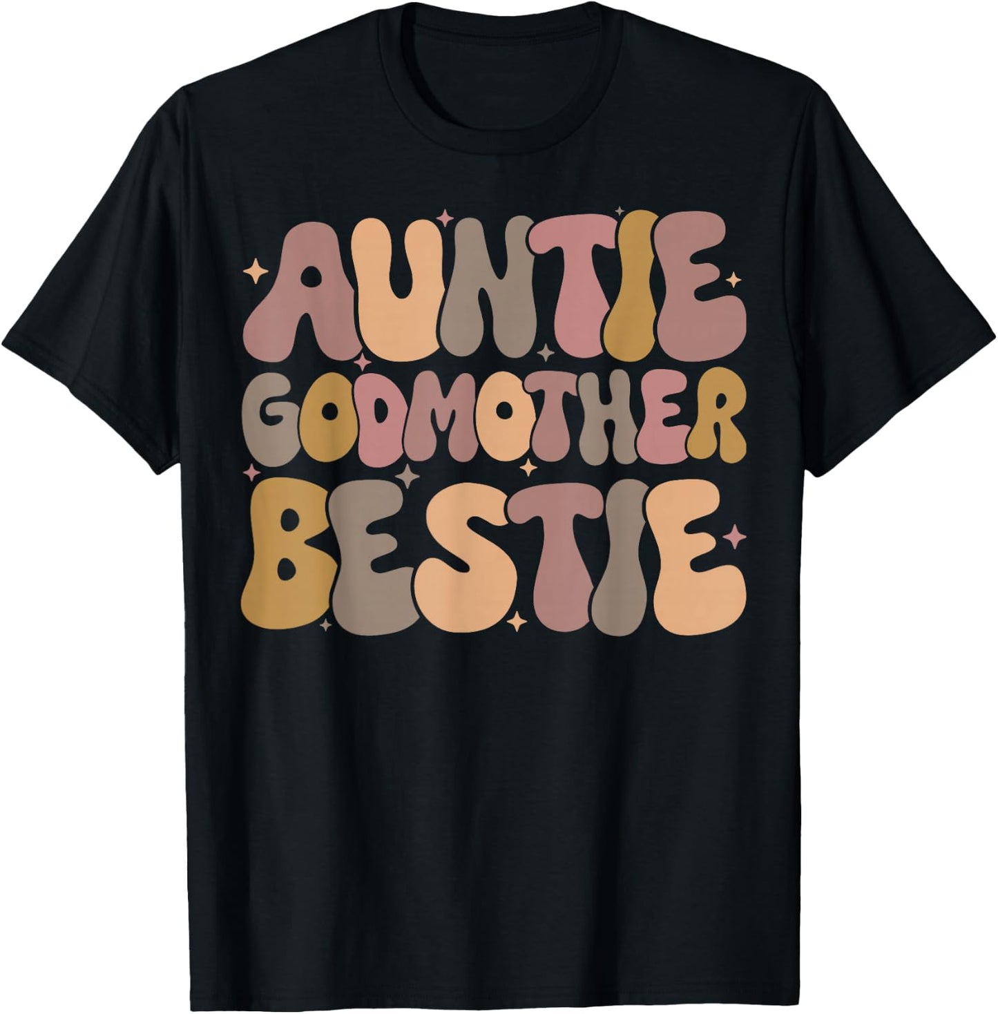 Auntie Godmother Bestie T-Shirt - T-Shirt | Black