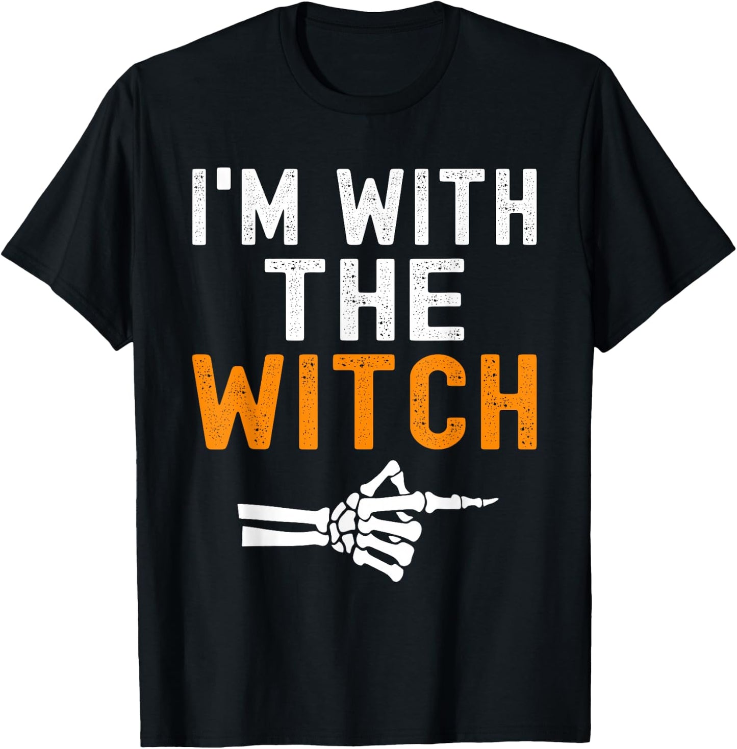 I'm With The Witch Funny Skeleton Halloween Matching Couple T-Shirt - T-Shirt | Black
