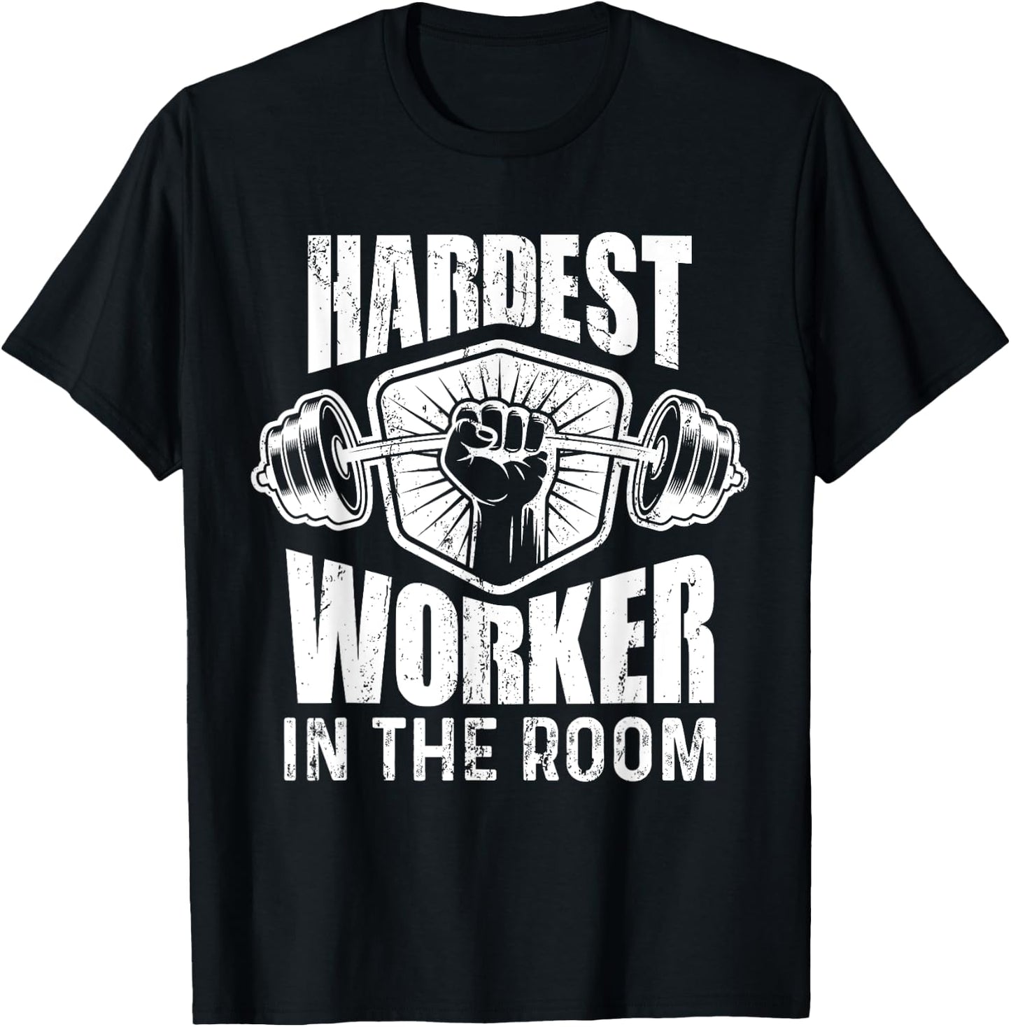 Motivational Fitness - Hardest Worker In The Room T-Shirt - T-Shirt | Black
