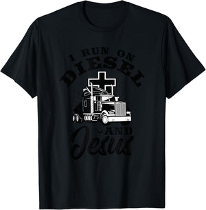 Truck Driver I Run On Diesel And Jesus Christian Trucker T-Shirt - T-Shirt | Black