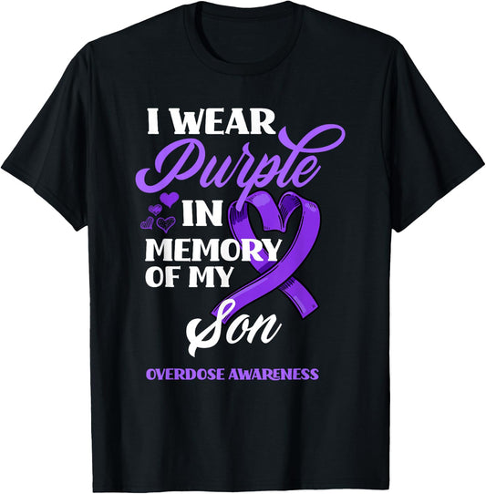 I Wear Purple In Memory Of My Son Overdose Awareness T-Shirt - T-Shirt | Black