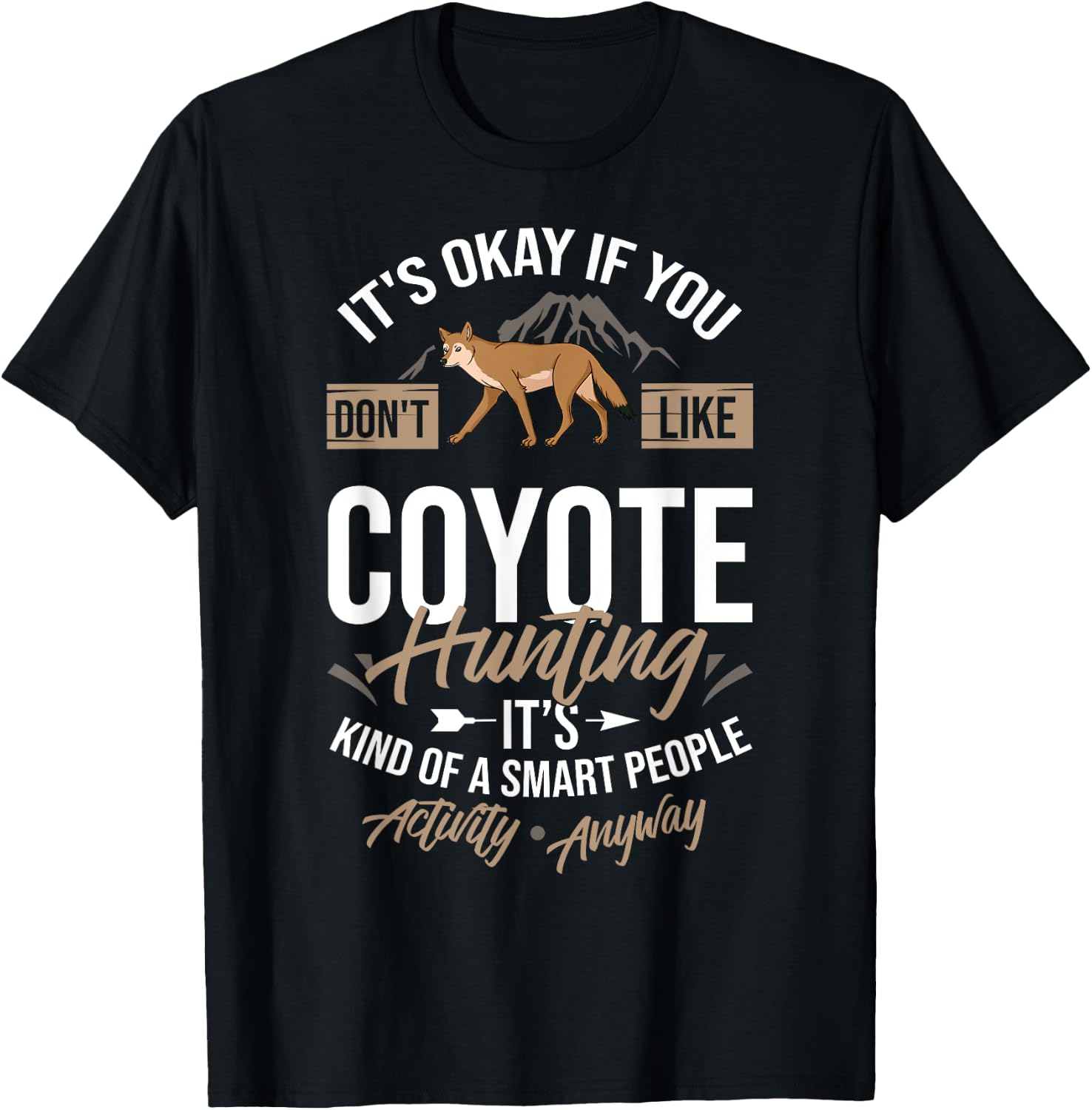 Coyote Hunting Trapping Hunter Season T-Shirt - T-Shirt | Black