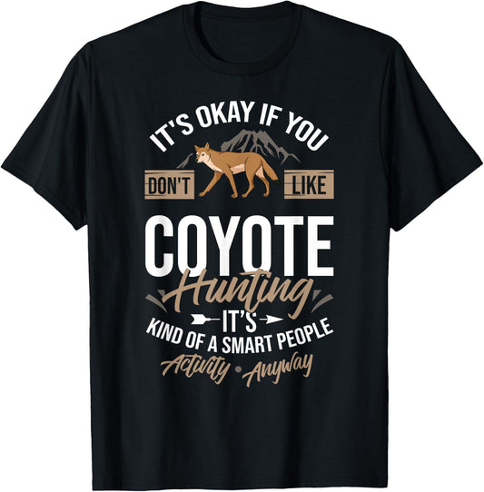 Coyote Hunting Trapping Hunter Season T-Shirt - T-Shirt | Black