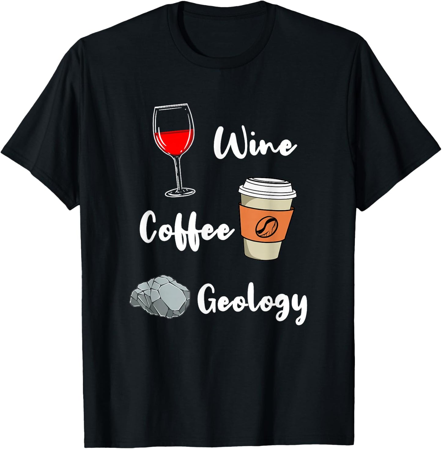 Wine Coffee Geology T-Shirt - T-Shirt | Black