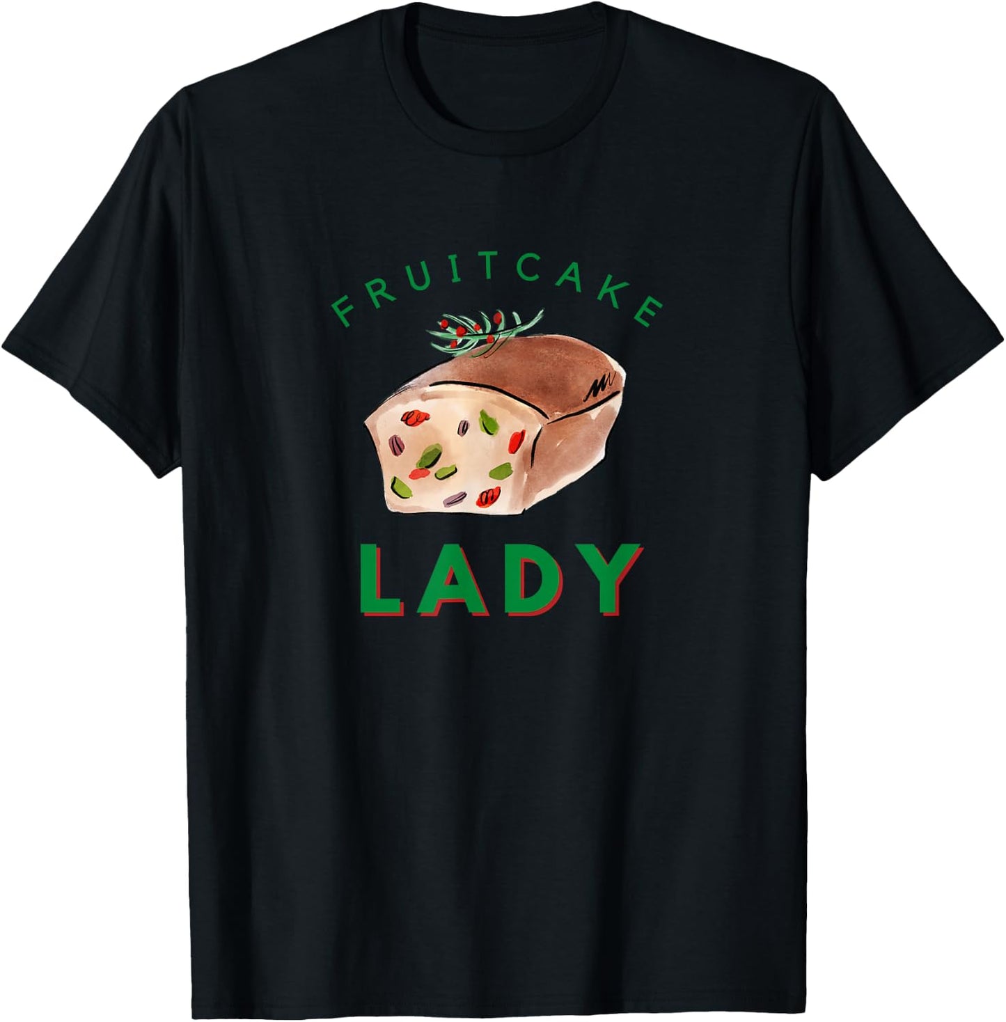 Fruitcake Lady Christmas T-Shirt - T-Shirt | Black