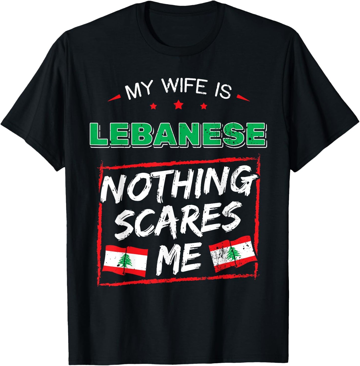 My Wife Is Lebanese Republic Lebanon Heritage Roots Flag T-Shirt - T-Shirt | Black