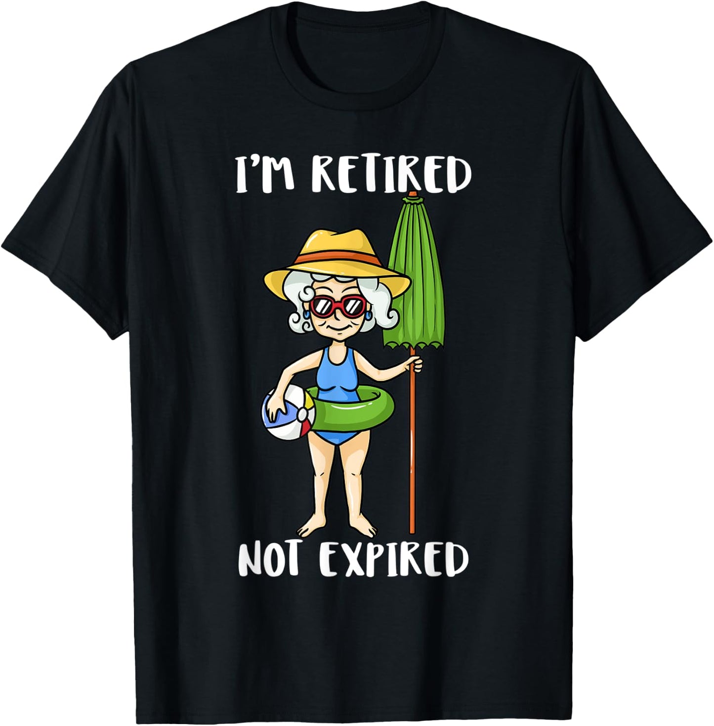 I'm Retired Not Expired Retired Grandma Beach Vacation Gift Women Kids T-Shirt - T-Shirt | Black