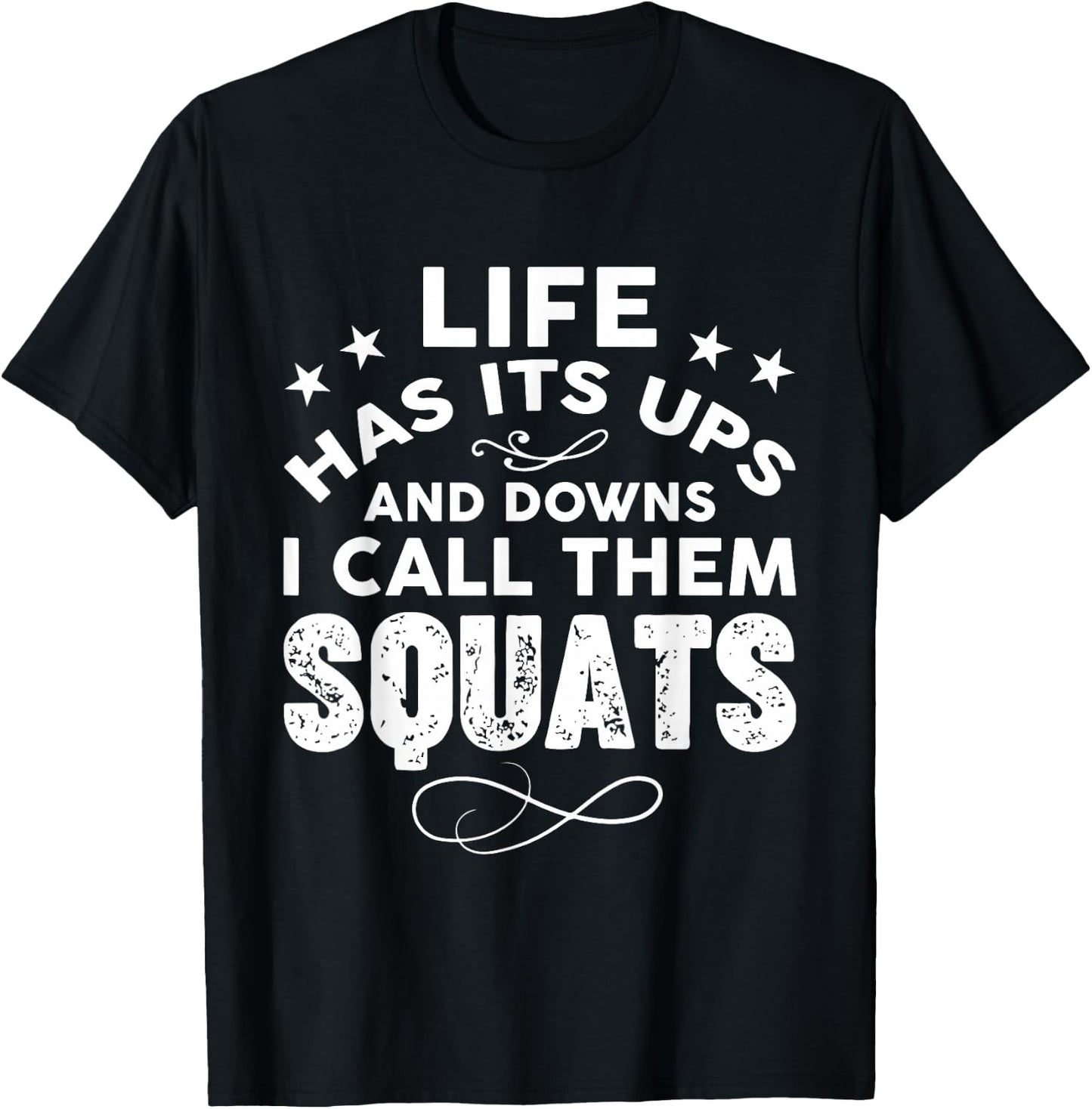 Funny Fitness Gym Workout Weights Squat Men Women T-Shirt - T-Shirt | Black