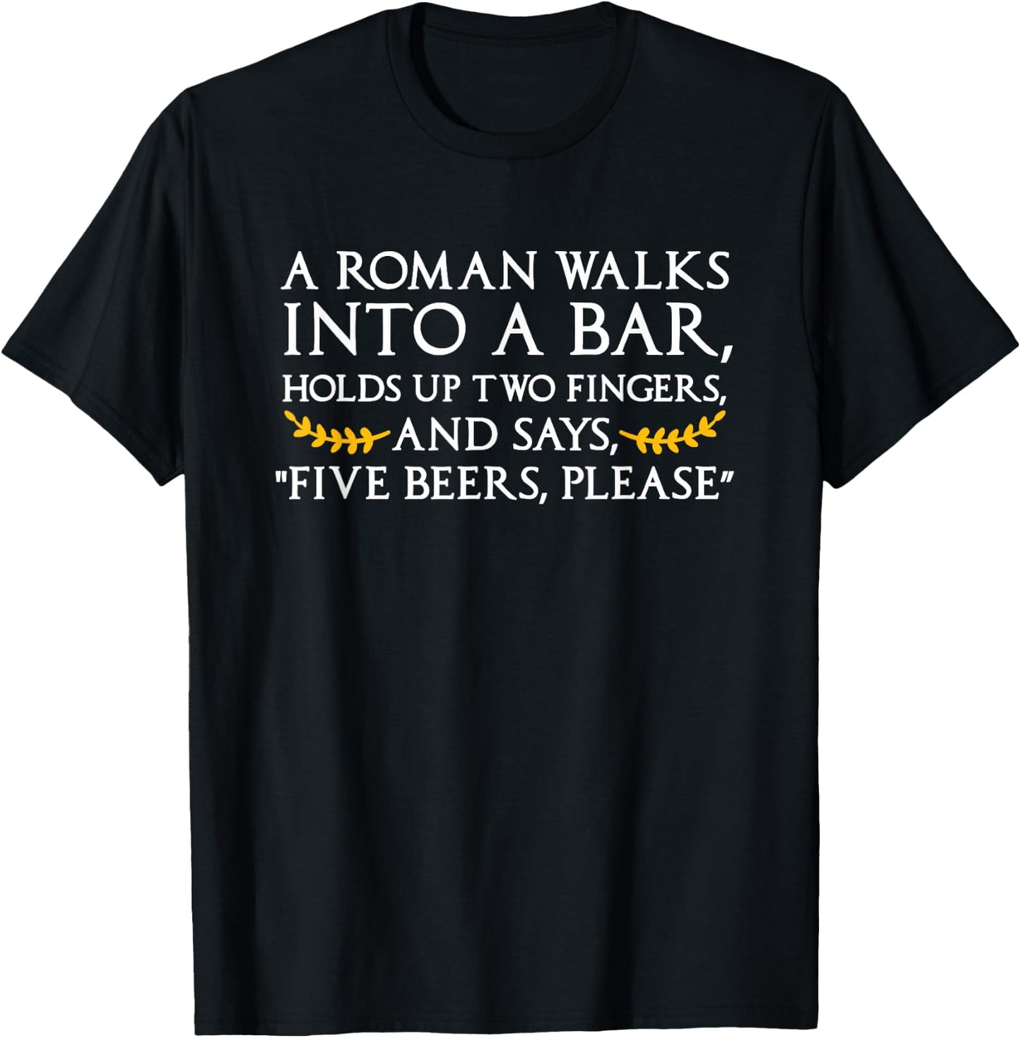 Rome History Roman Walks Into A Bar T-Shirt - T-Shirt | Black